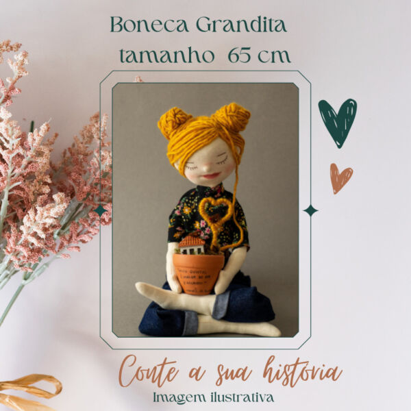 Conte sua história- Boneca Grandita ( grande 65 cm)- Entrega JUNHO 24